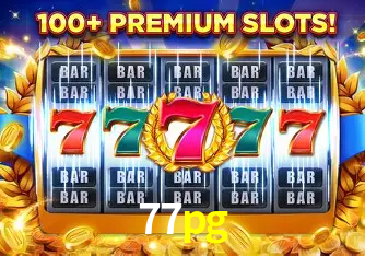 Descubra o Mundo do Cassino Online com 77pg